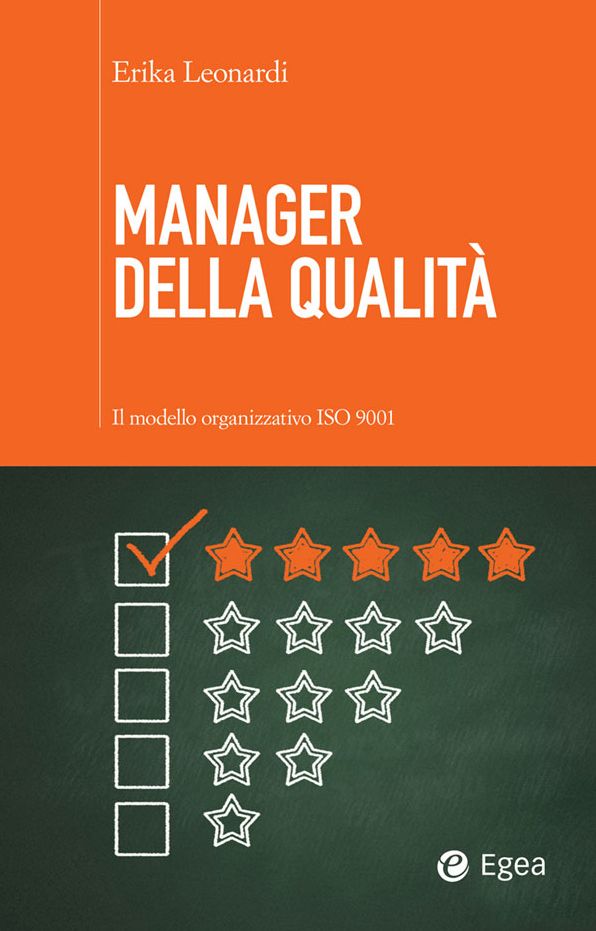 Manager della qualità: Il modello organizzativo ISO 9001