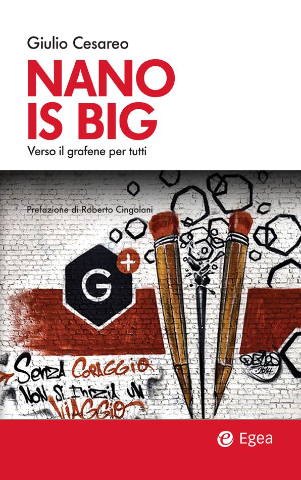 Nano is big: Verso il grafene per tutti