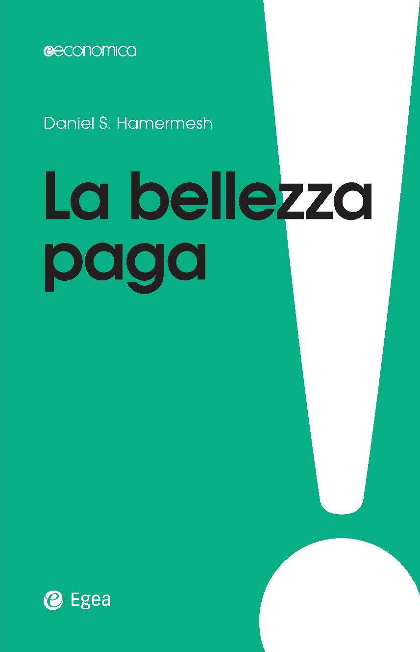 La bellezza paga