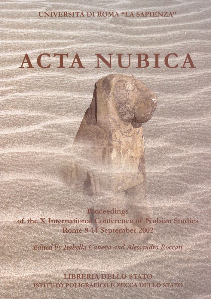 Acta Nubica: Proceedings of the X International Conference of Nubian Studies. Rome 9-14 September 2002
