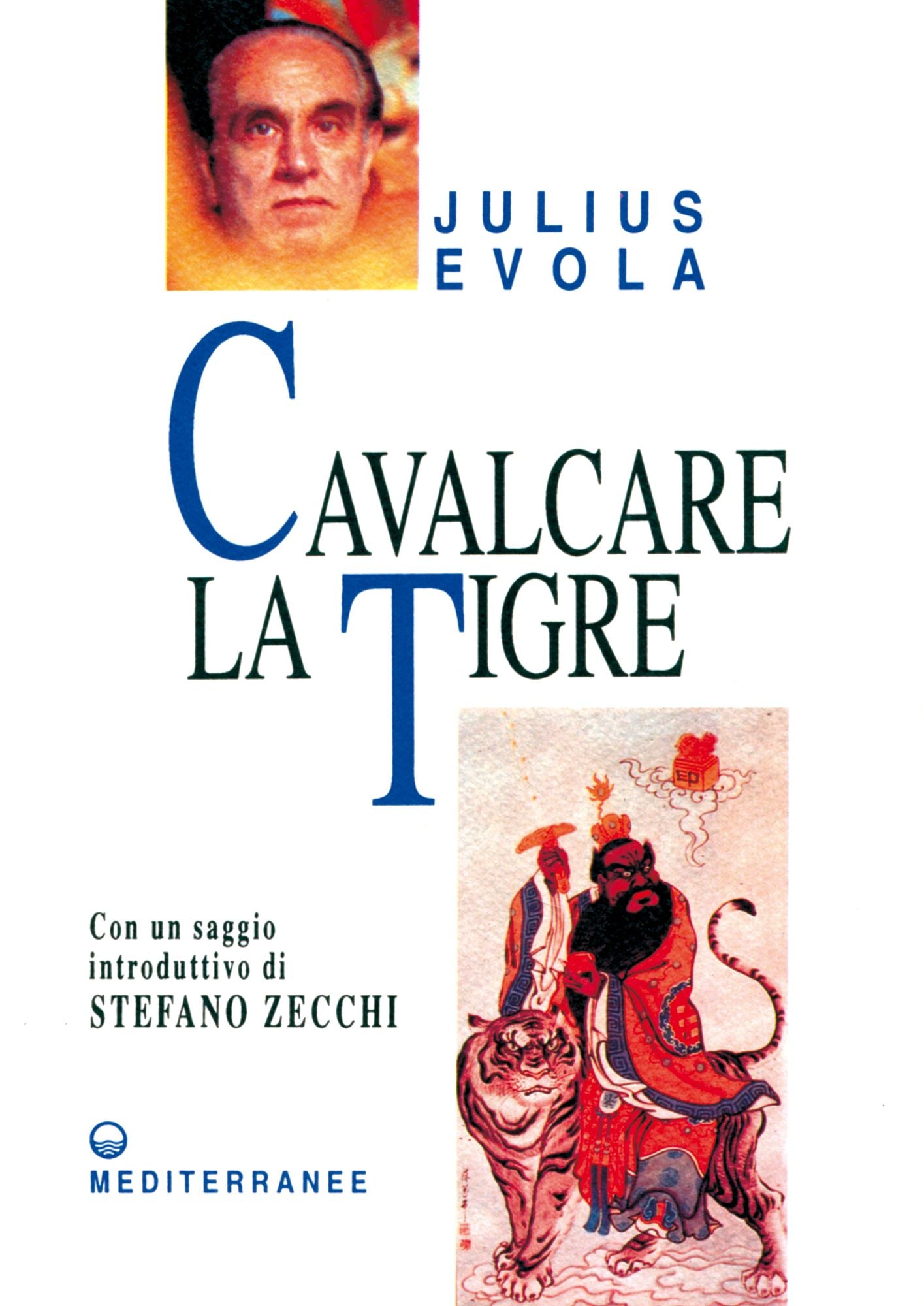 Cavalcare la tigre: Orientamenti esistenziali per un'epoca della dissoluzione