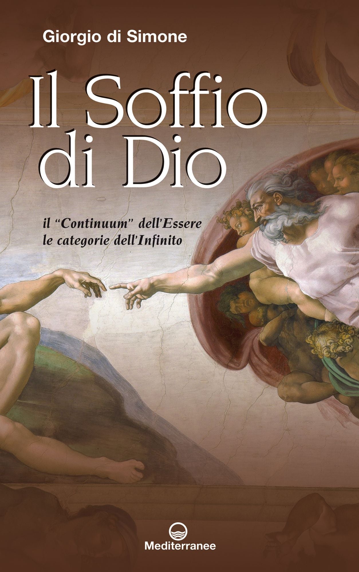 Il soffio di Dio: Il "Continuum" dell'Essere, le categorie dell'Infinito