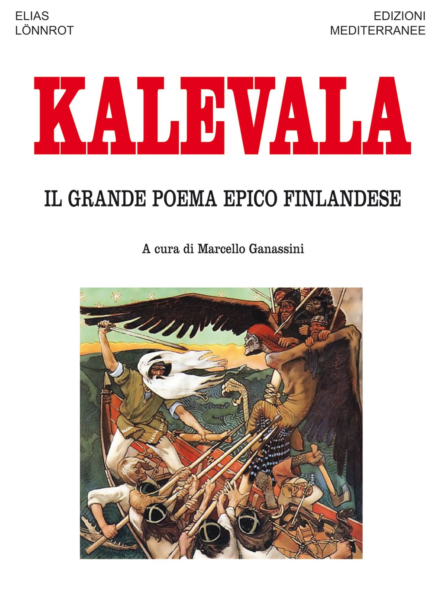 Kalevala: Il grande poema epico finlandese
