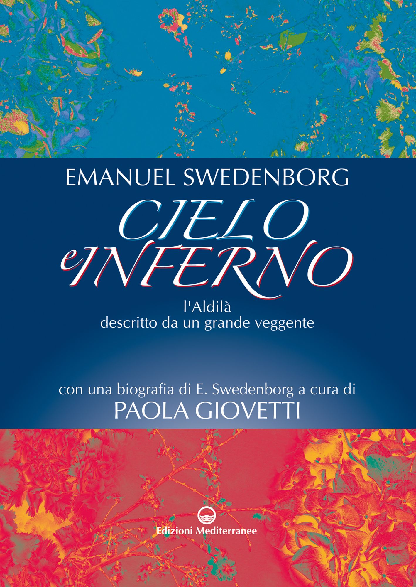 Cielo e Inferno: l'Aldilà descritto da un grande veggente