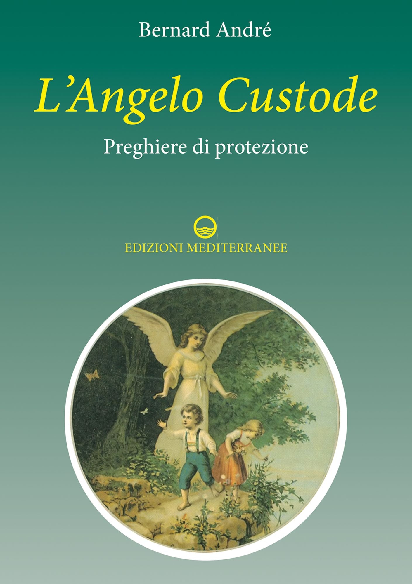 L'Angelo custode: preghiere di protezione
