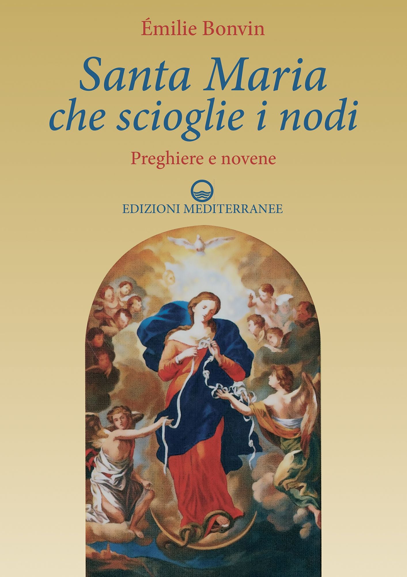 Santa Maria che scioglie i nodi: preghiere e novene