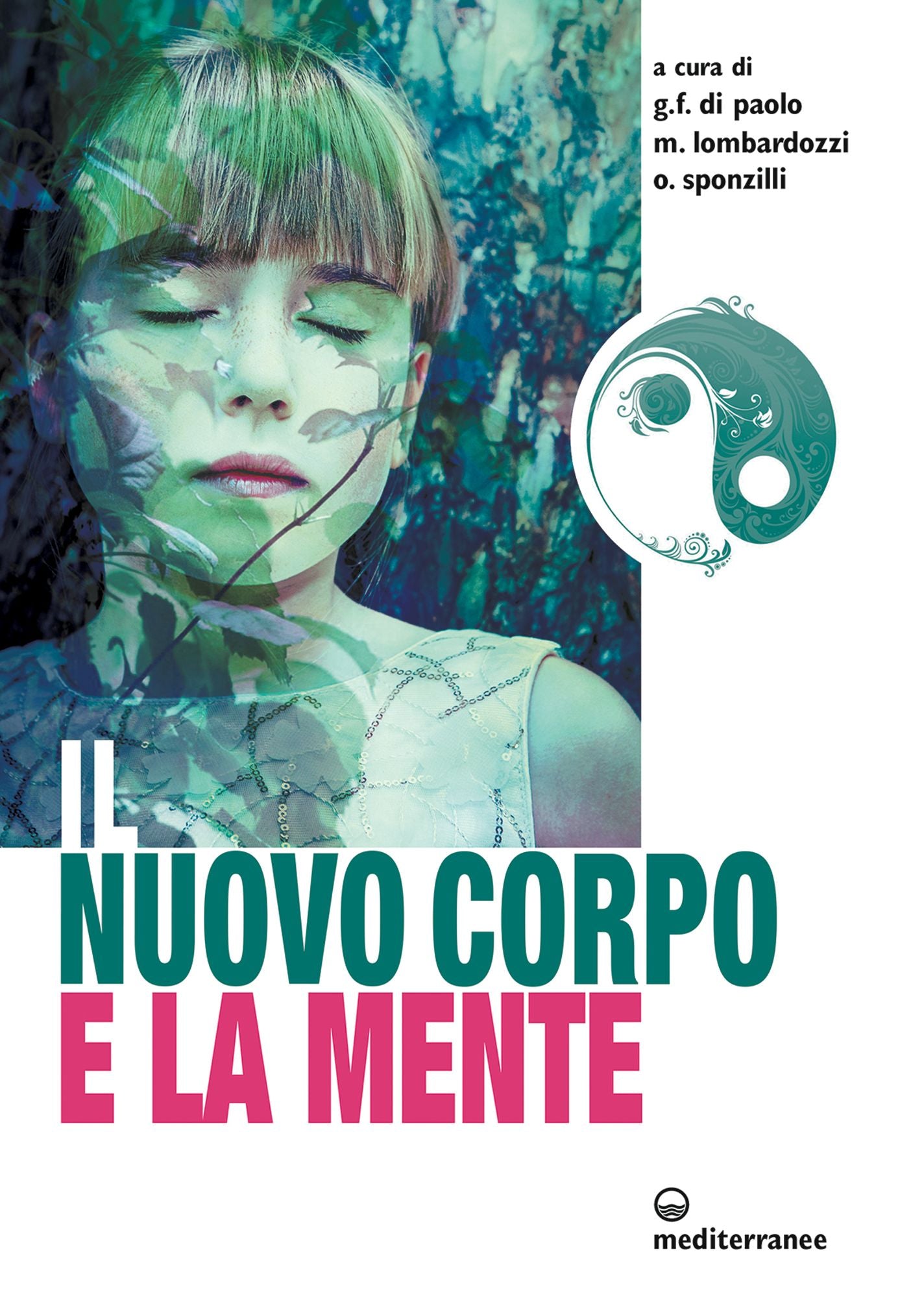 Il nuovo corpo e la mente