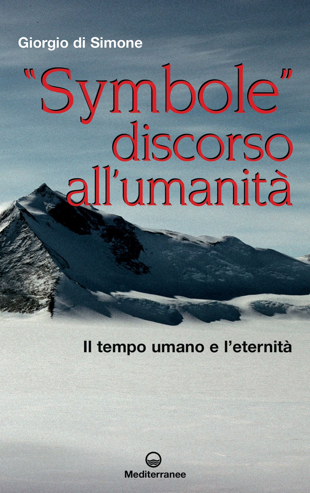 "Symbole" discorso all'umanità: il tempo umano e l'eternità