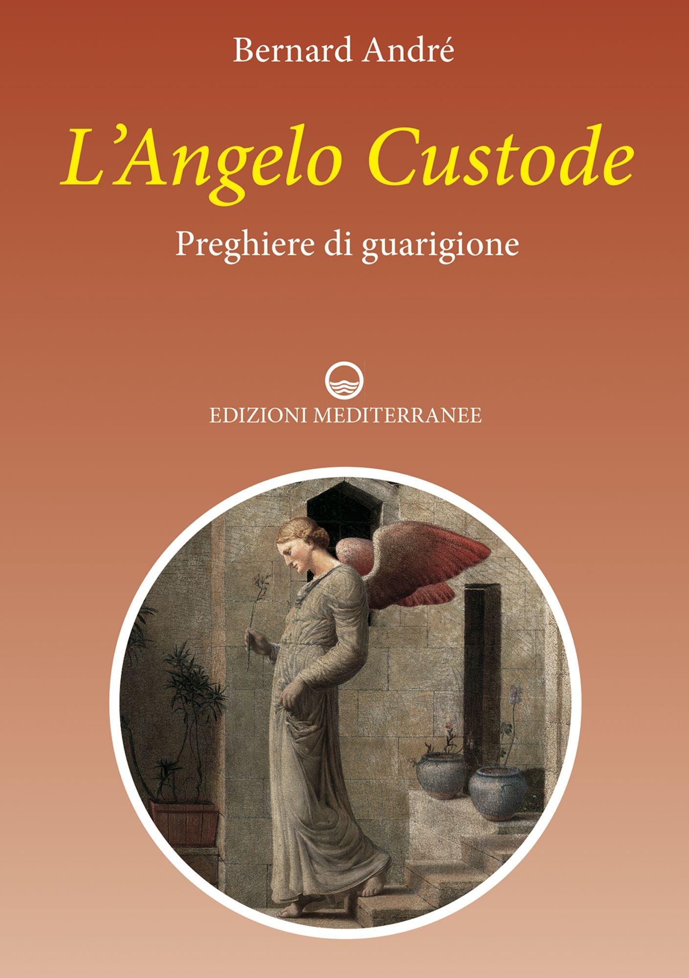 L'Angelo custode: Preghere di guarigione