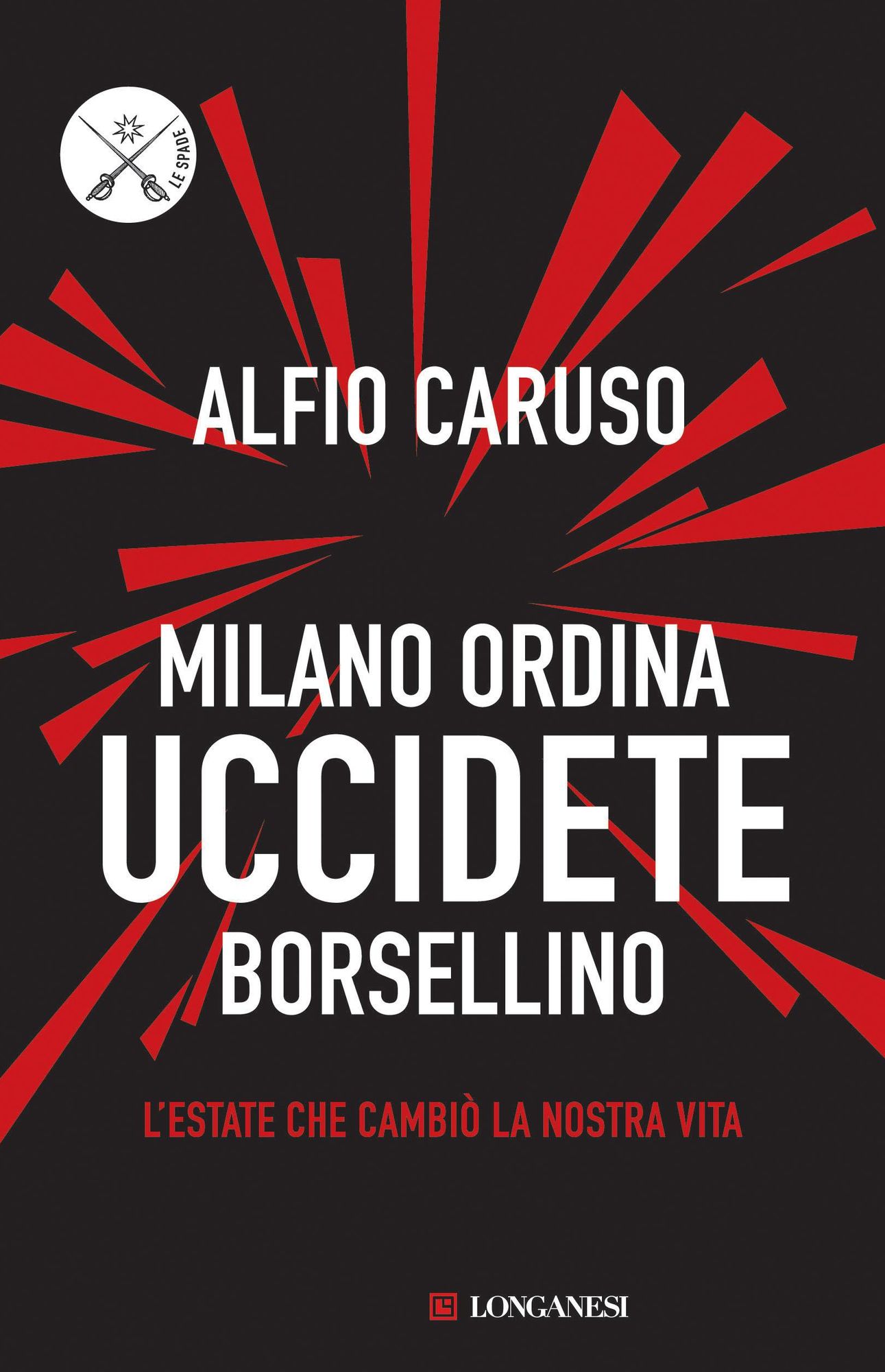 Milano ordina uccidete Borsellino