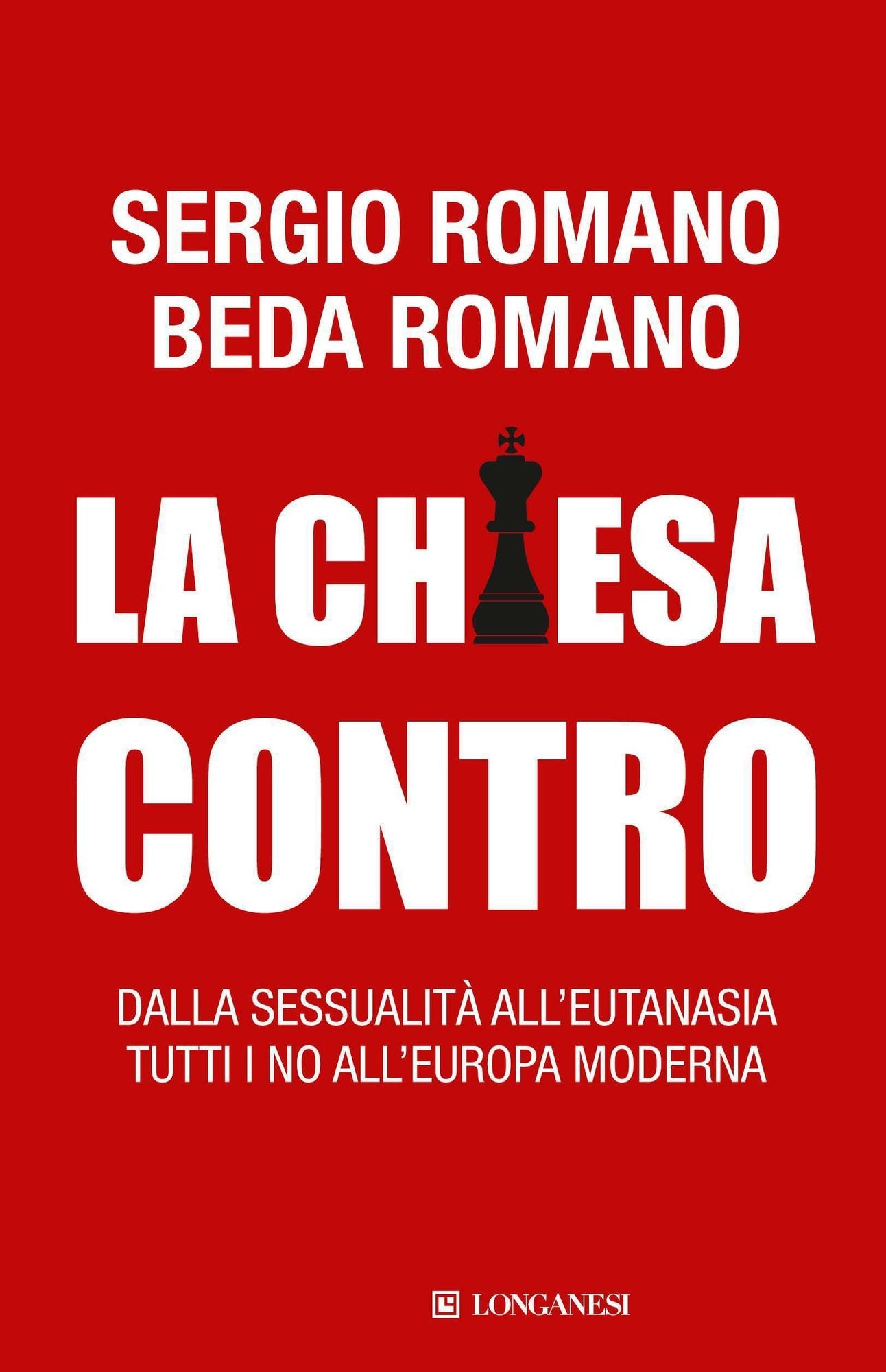 La Chiesa contro: Dalla sessualità all'eutanasia tutti i no all'Europa moderna