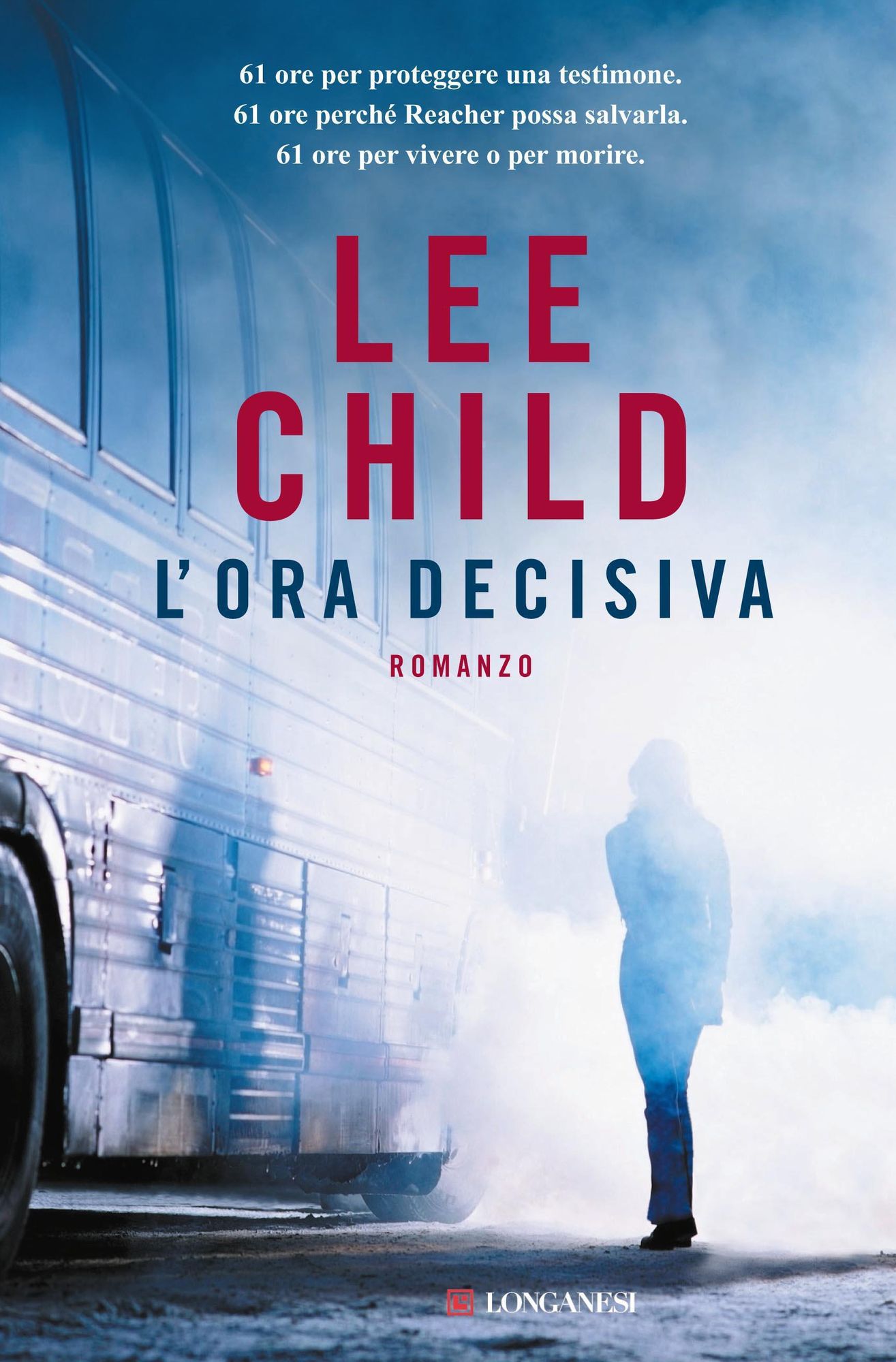 L'ora decisiva: Serie di Jack Reacher