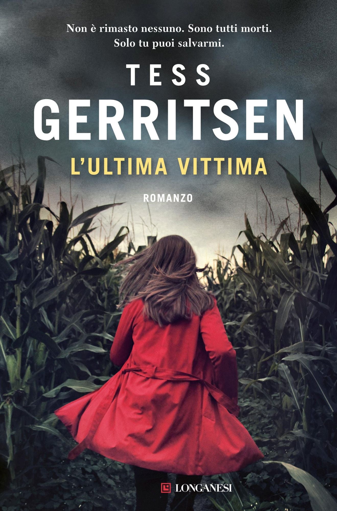 L'ultima vittima: Un caso per Jane Rizzoli e Maura Isles