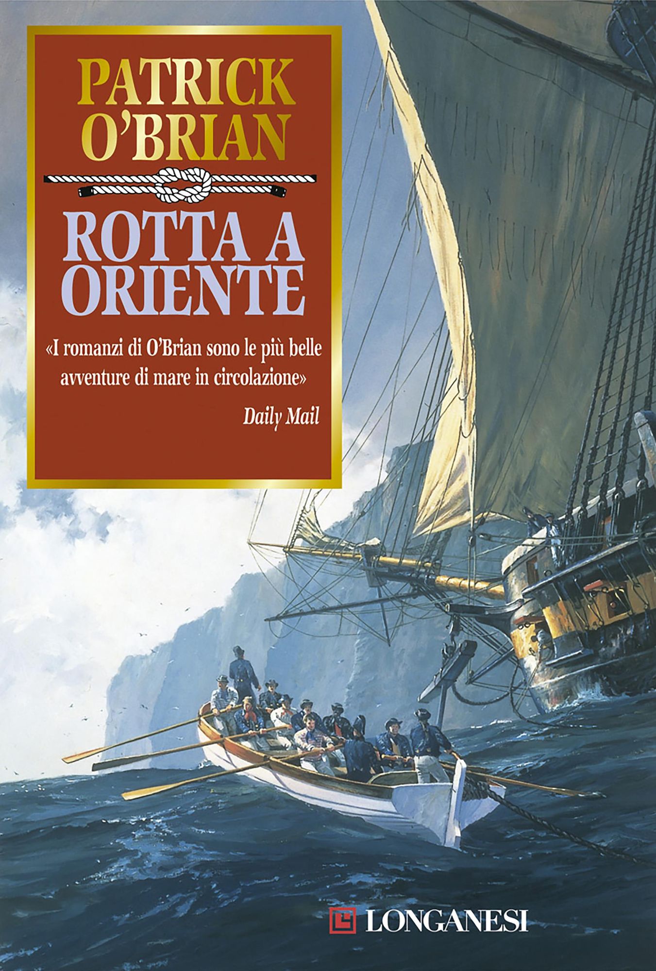 Rotta a oriente: Un'avventura di Jack Aubrey e Stephen Maturin - Master & Commander