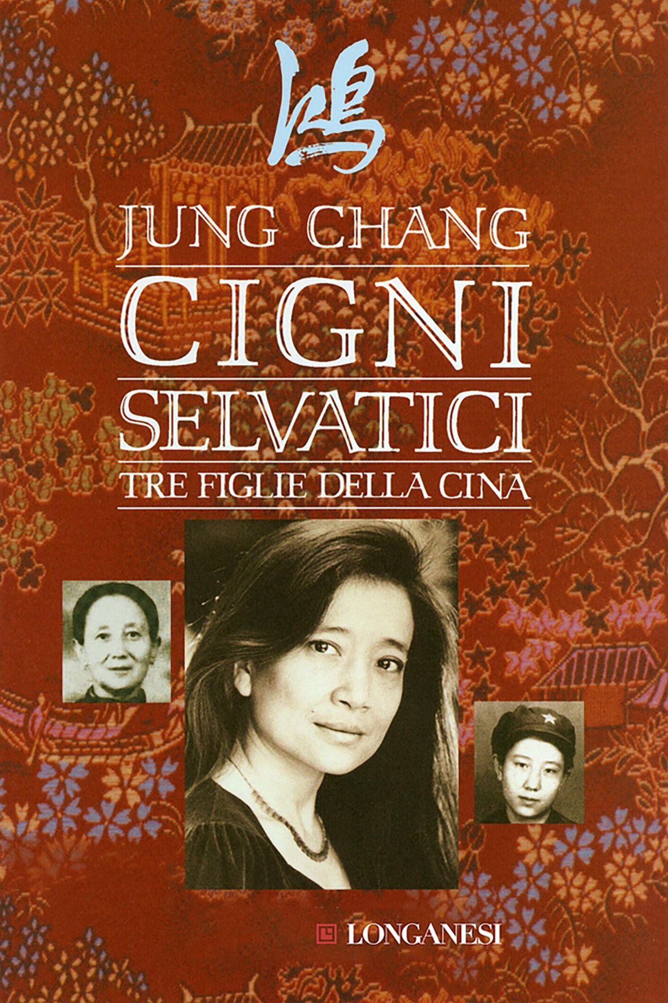 Cigni selvatici: Tre figlie della Cina