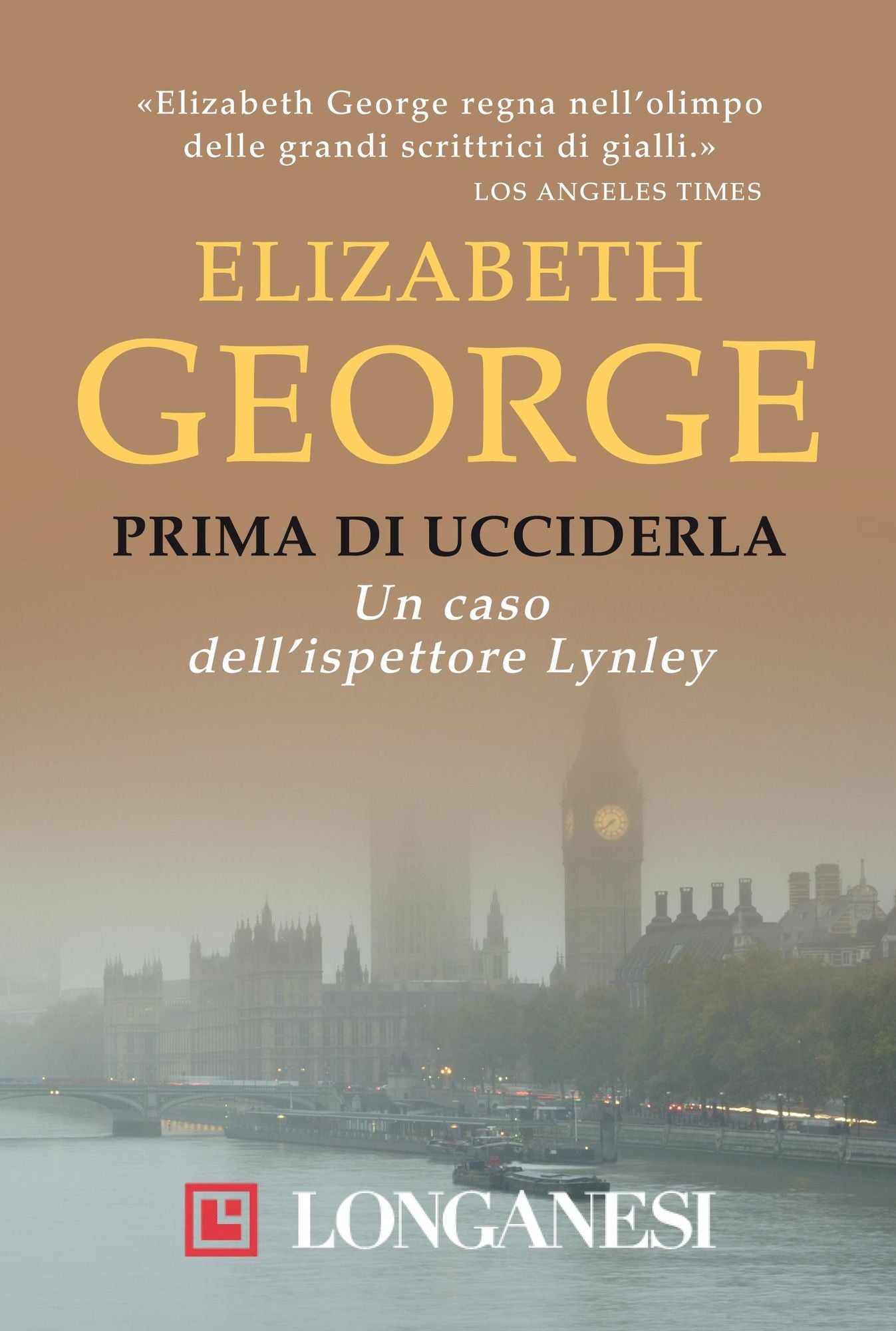 Prima di ucciderla: I casi dell'ispettore Lynley