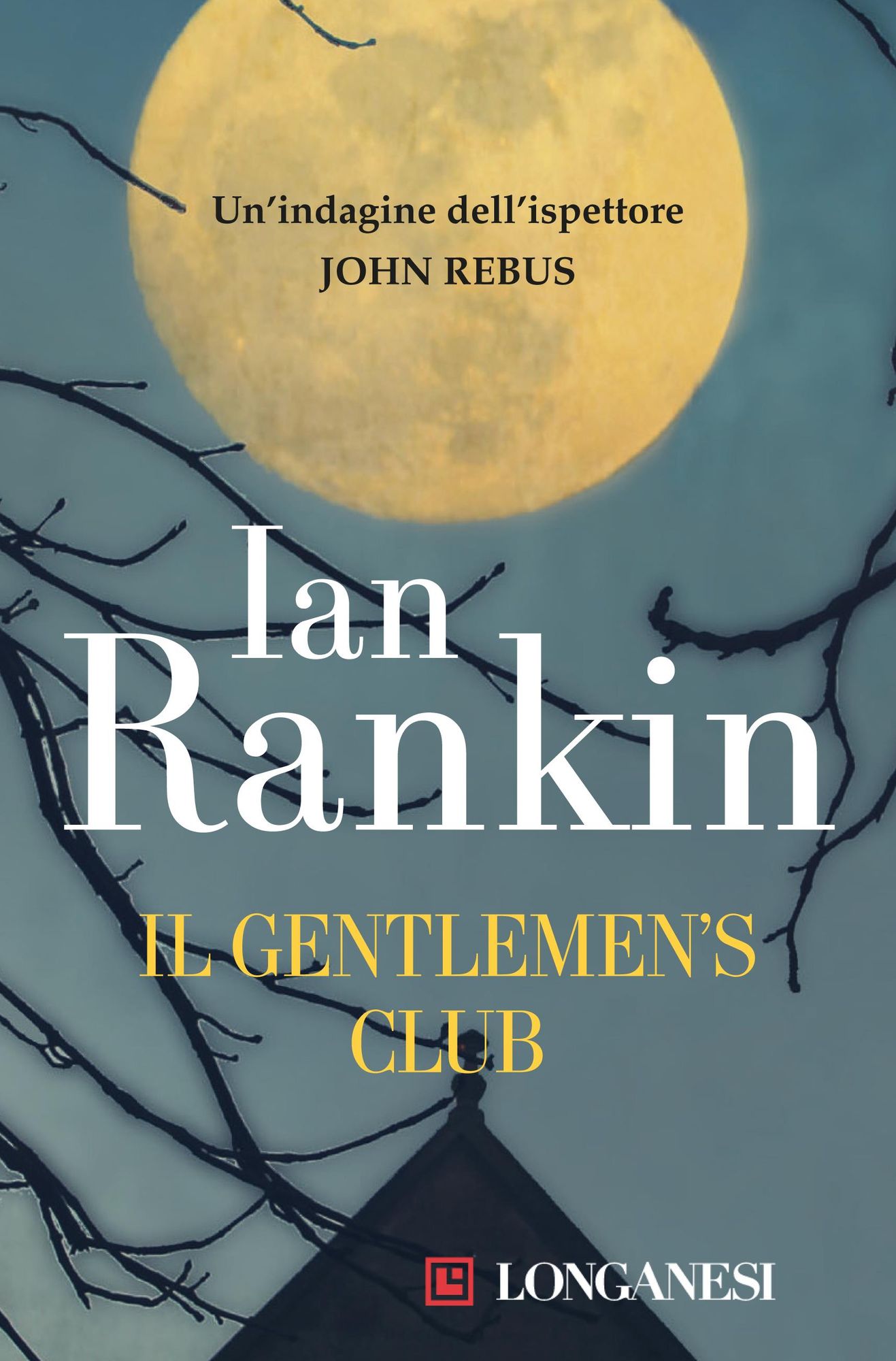 Il Gentlemen's Club: Un'indagine dell'ispettore John Rebus