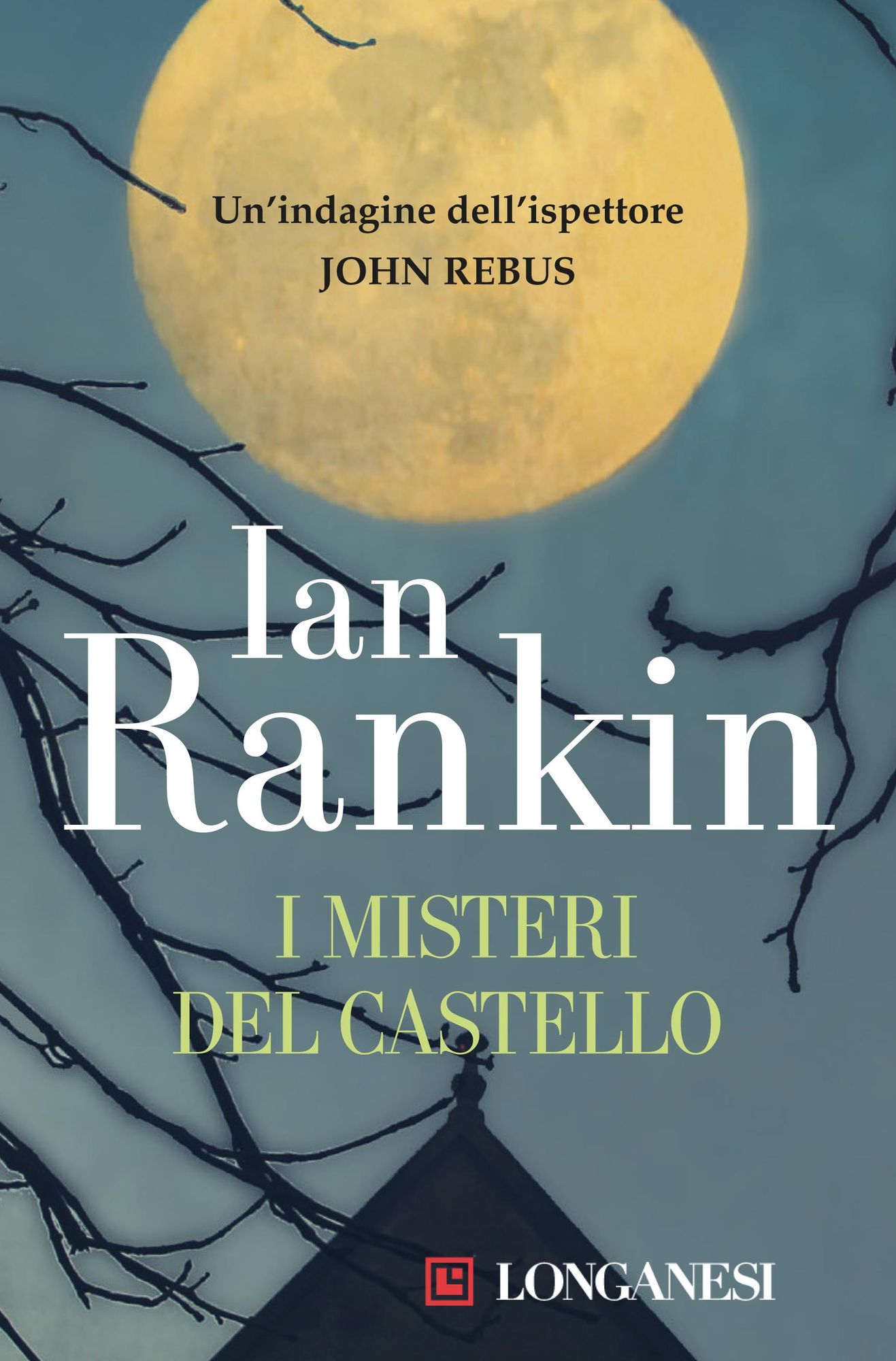 I misteri del castello: Un'indagine dell'ispettore John Rebus