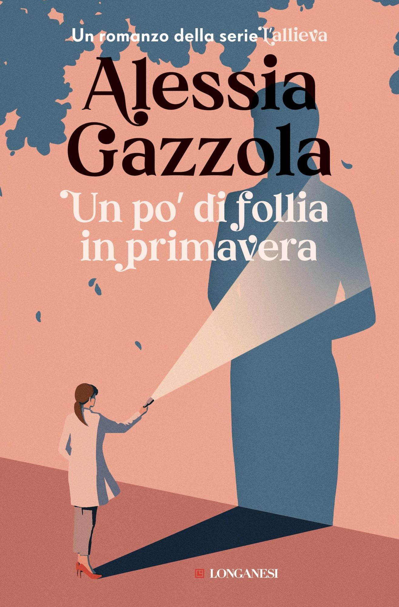 Un po' di follia in primavera: La serie dell'Allieva