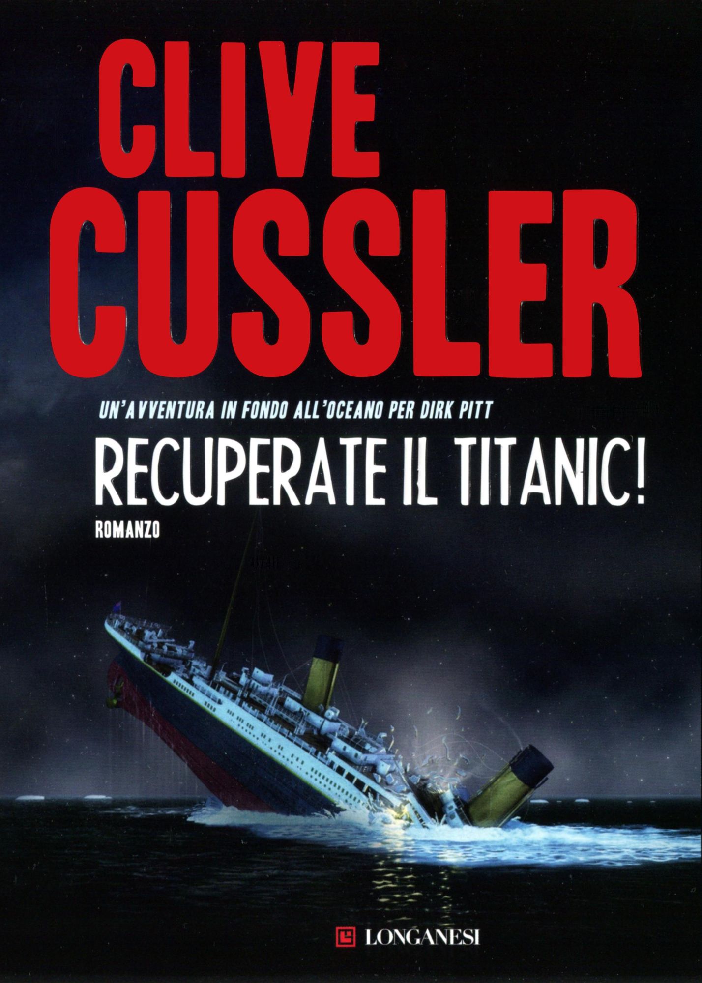 Recuperate il Titanic!: Avventure di Dirk Pitt