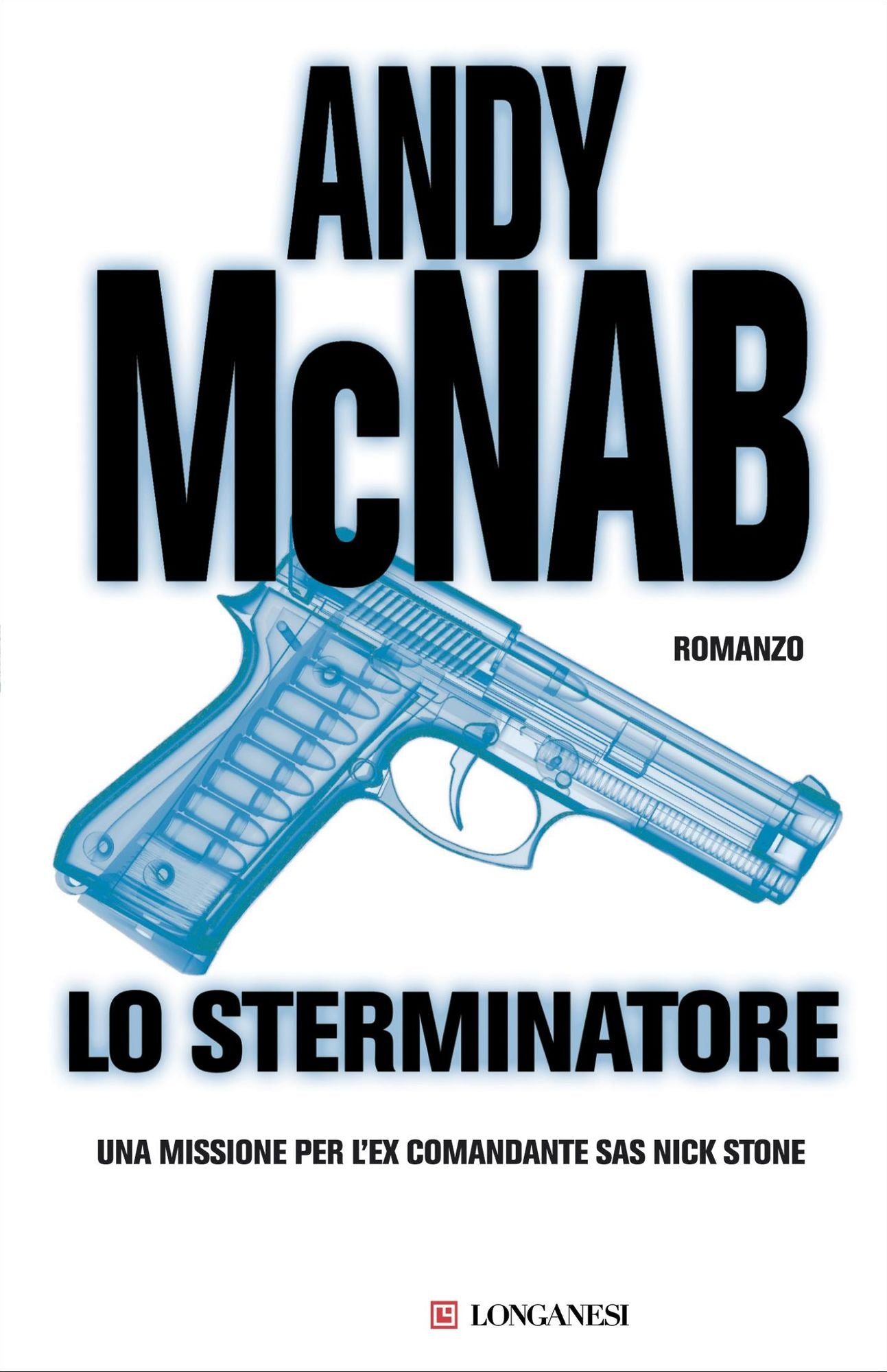 Lo sterminatore: Una missione per l'ex comandante SAS Nick Stone