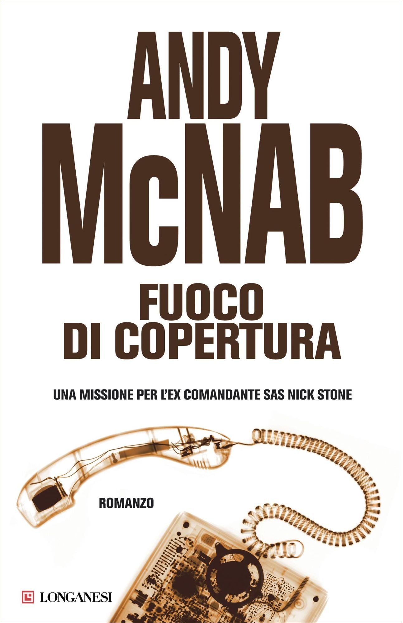 Fuoco di copertura: Una missione per l'ex comandante SAS Nick Stone