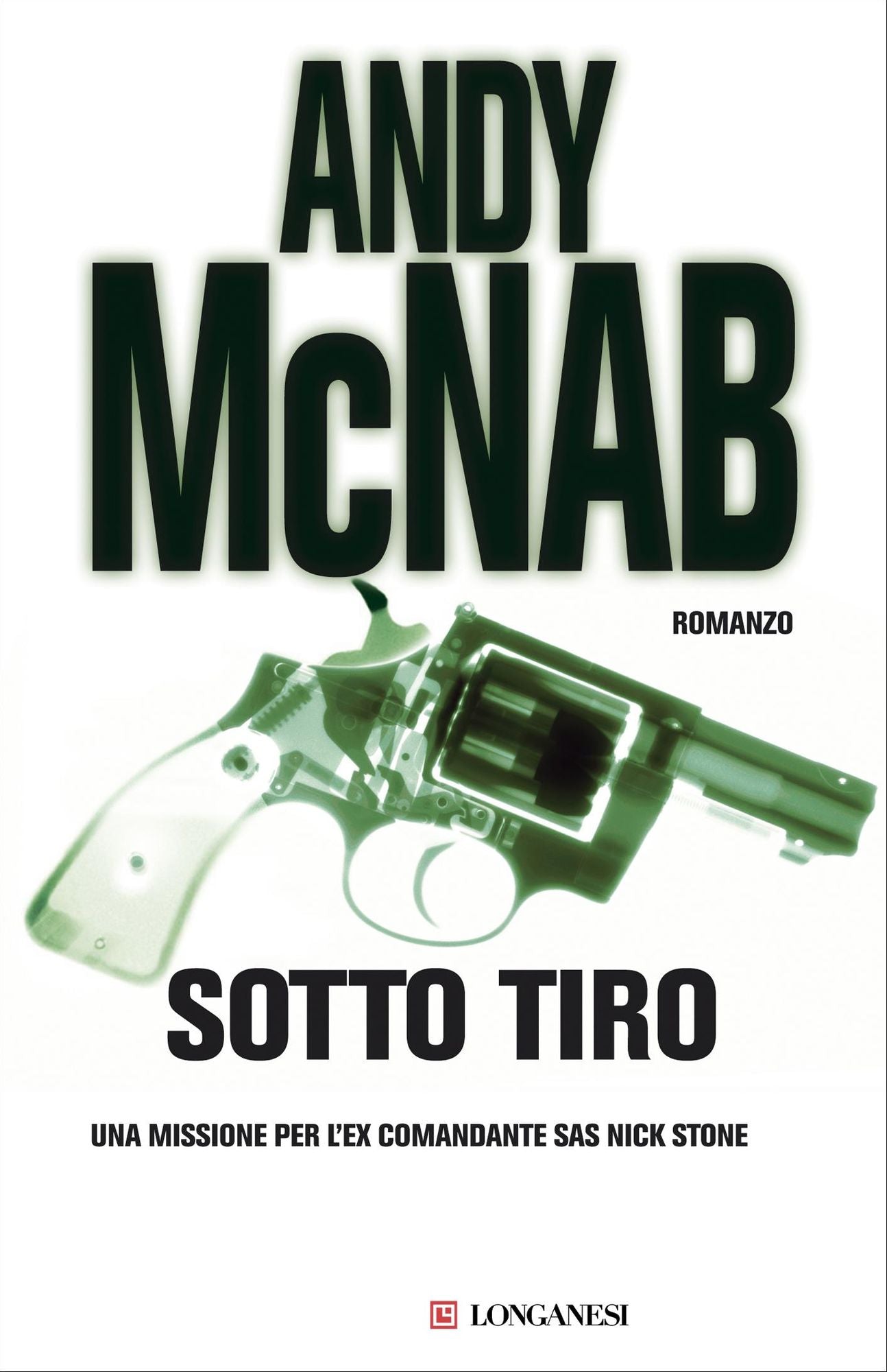Sotto tiro: Una missione per l'ex comandante SAS Nick Stone
