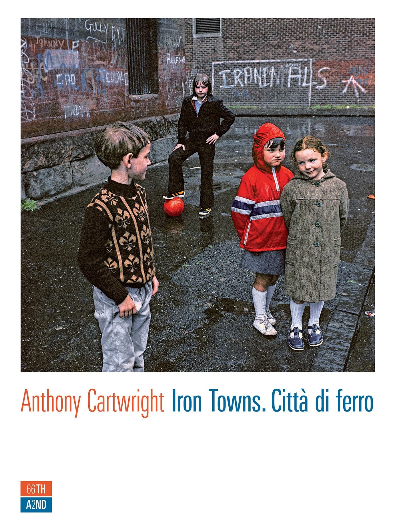 Iron Towns. Città di ferro
