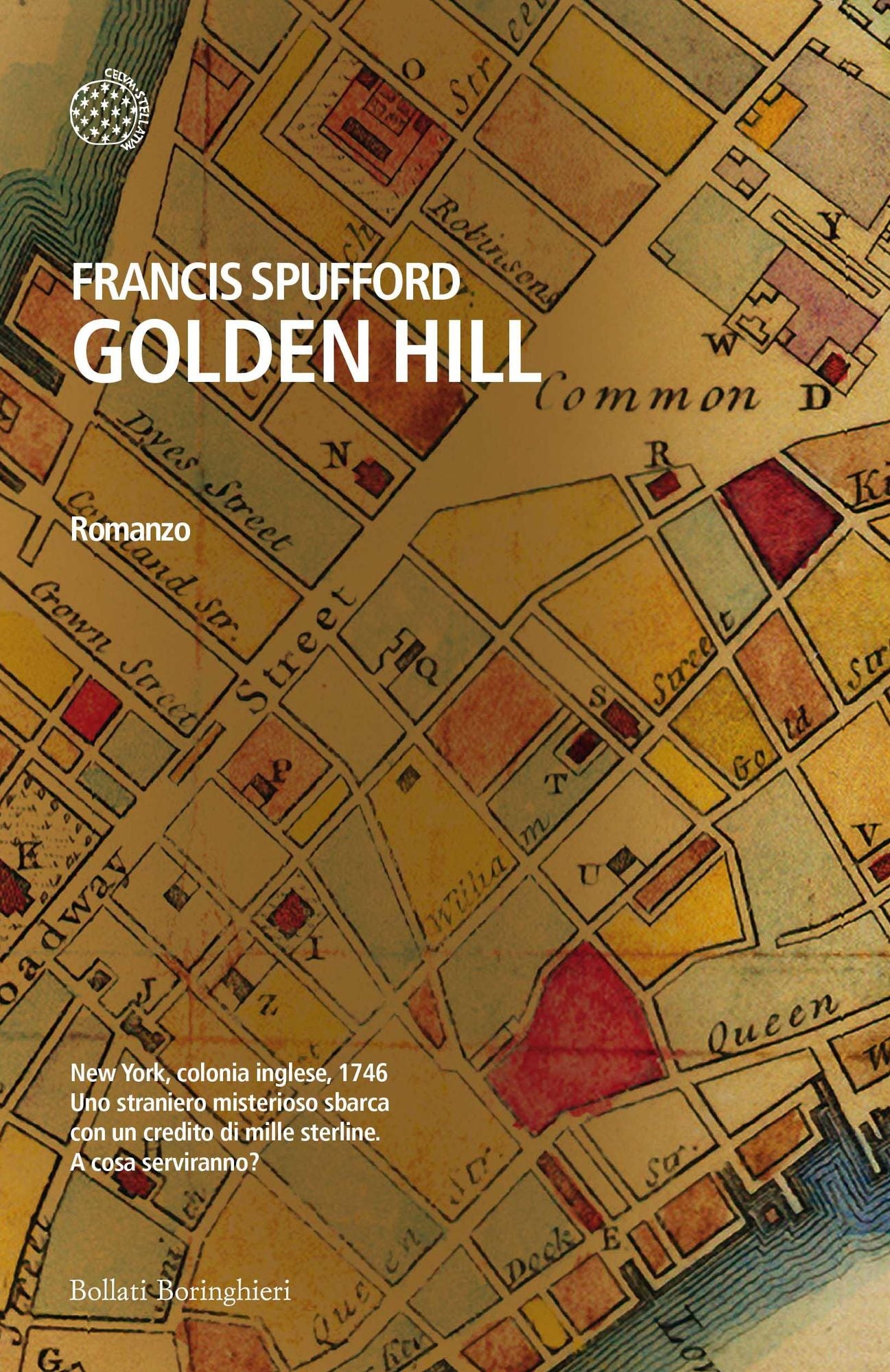 Golden Hill (Italian Edition)