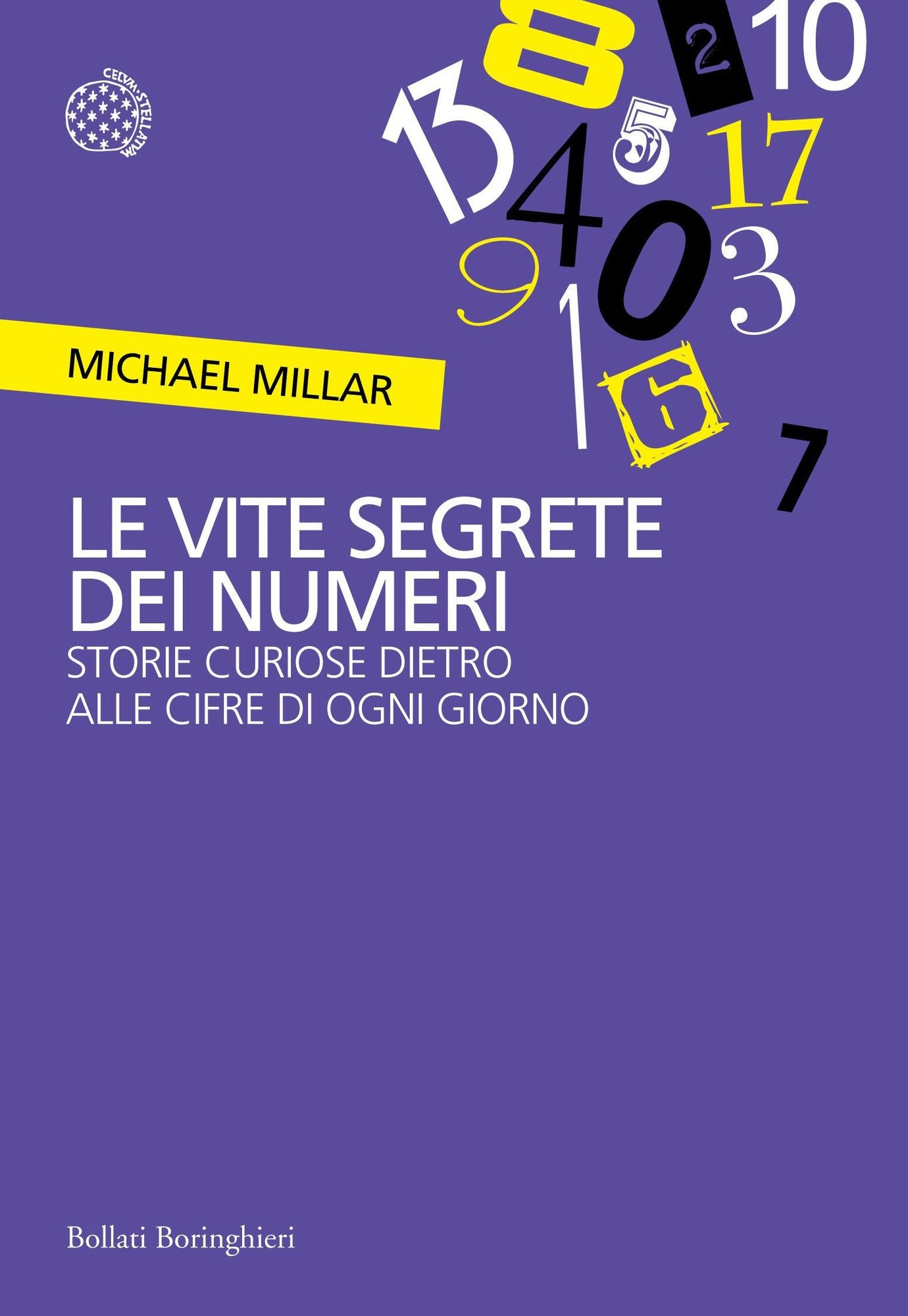 Le vite segrete dei numeri: Storie curiose dietro alle cifre di ogni giorno