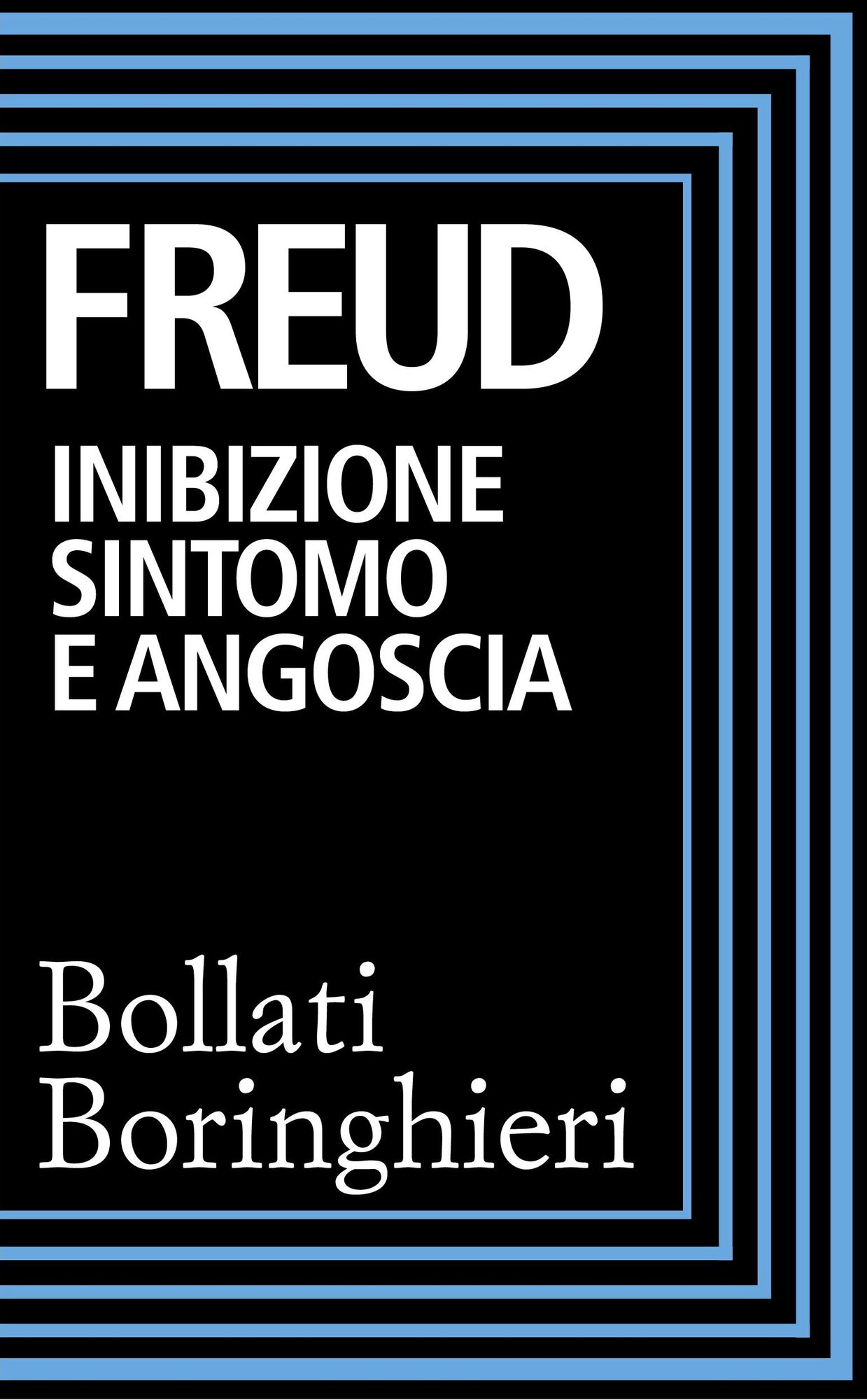 Inibizione, sintomo e angoscia