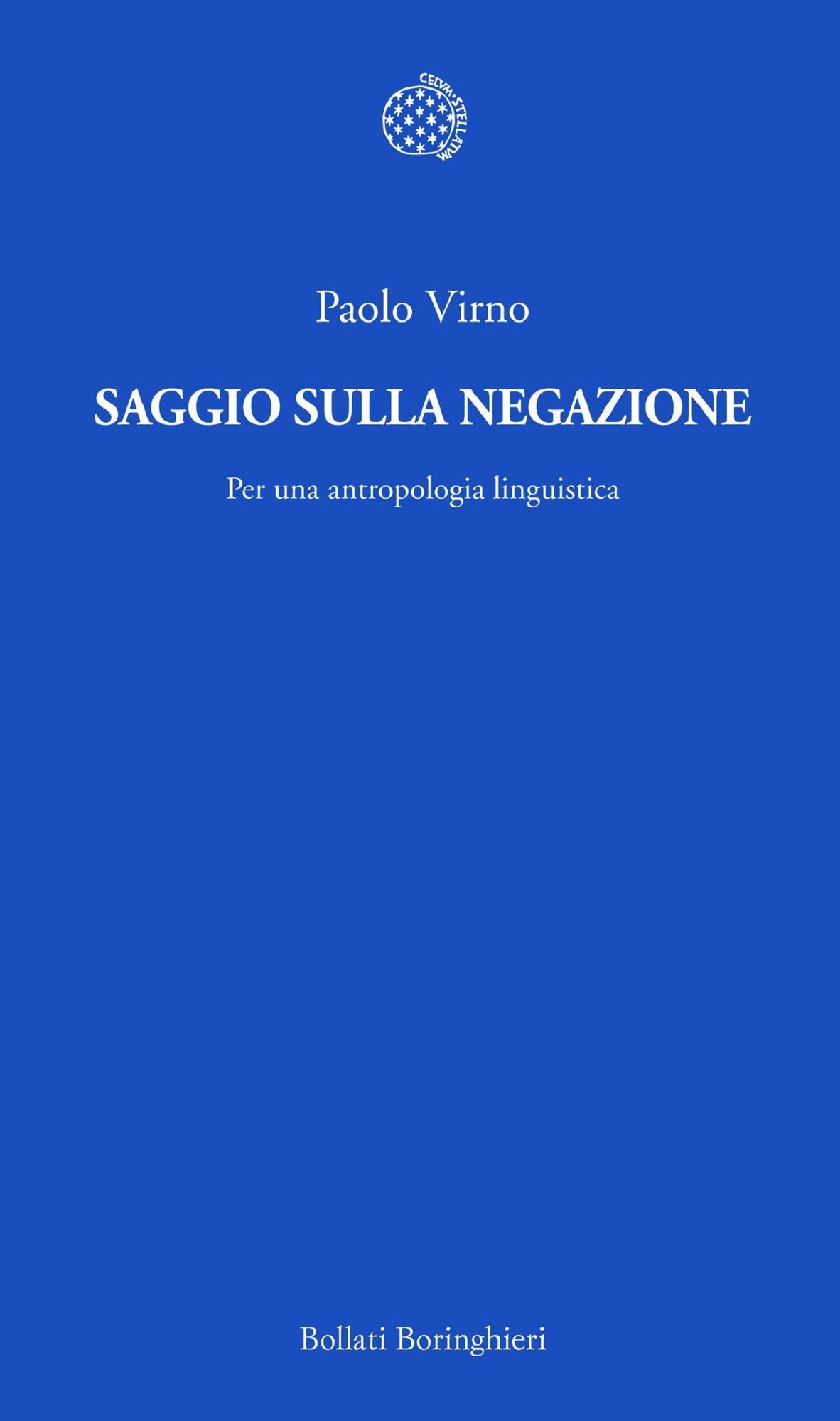 Saggio sulla negazione: Per una antropologia linguistica