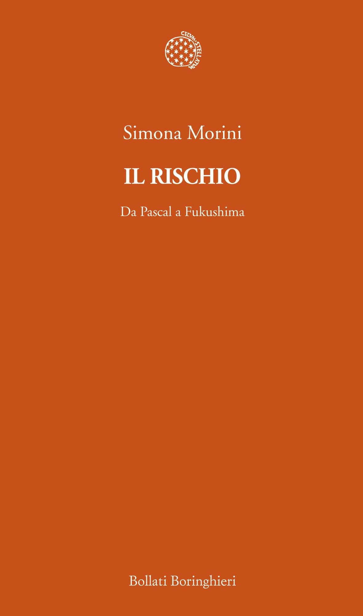 Il rischio: Da Pascal a Fukushima