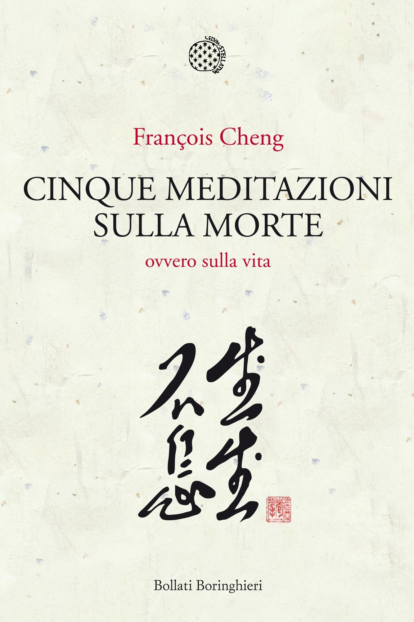 Cinque meditazioni sulla morte: ovvero sulla vita
