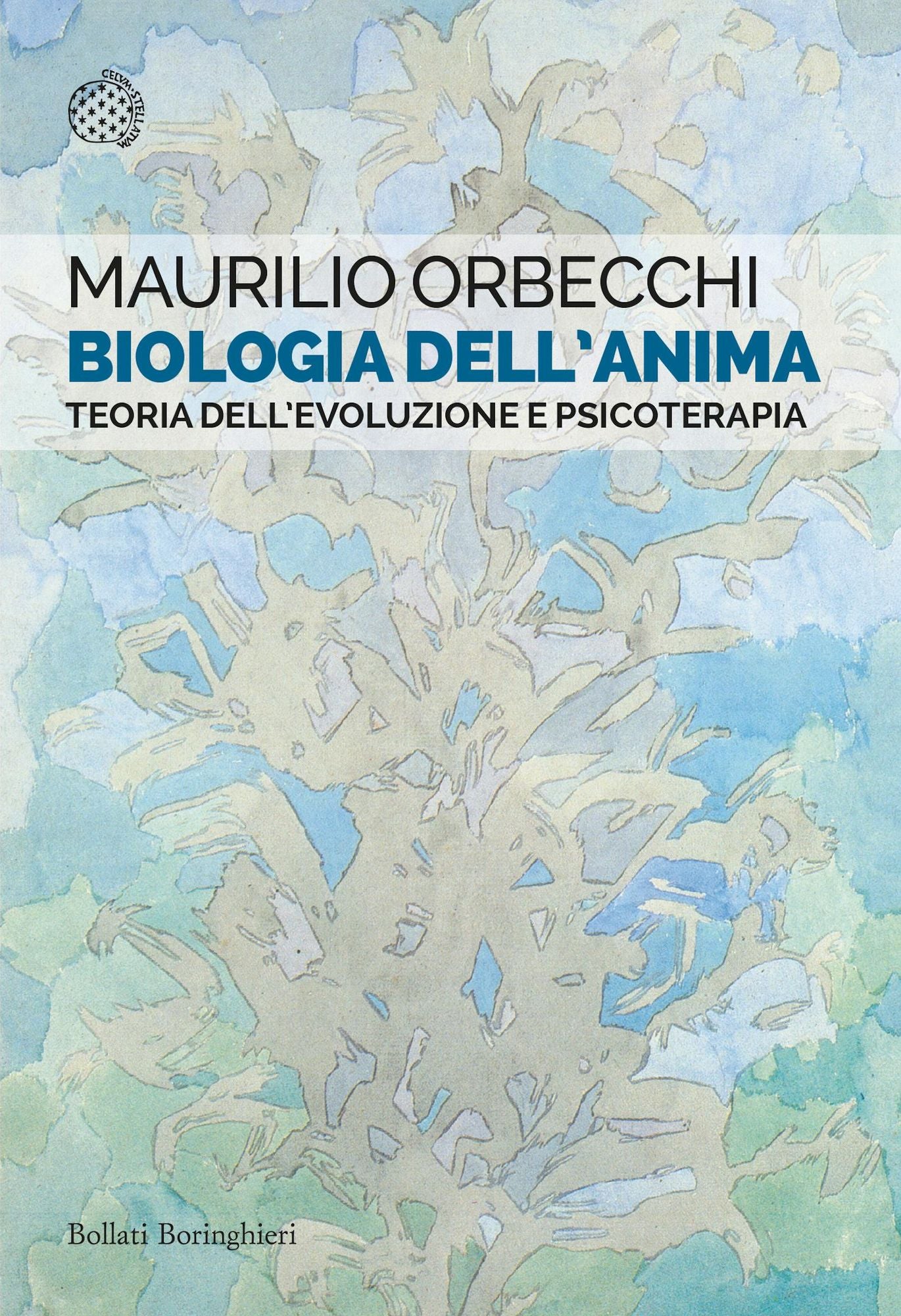 Biologia dell'anima: Teoria dell'evoluzione e psicoterapia