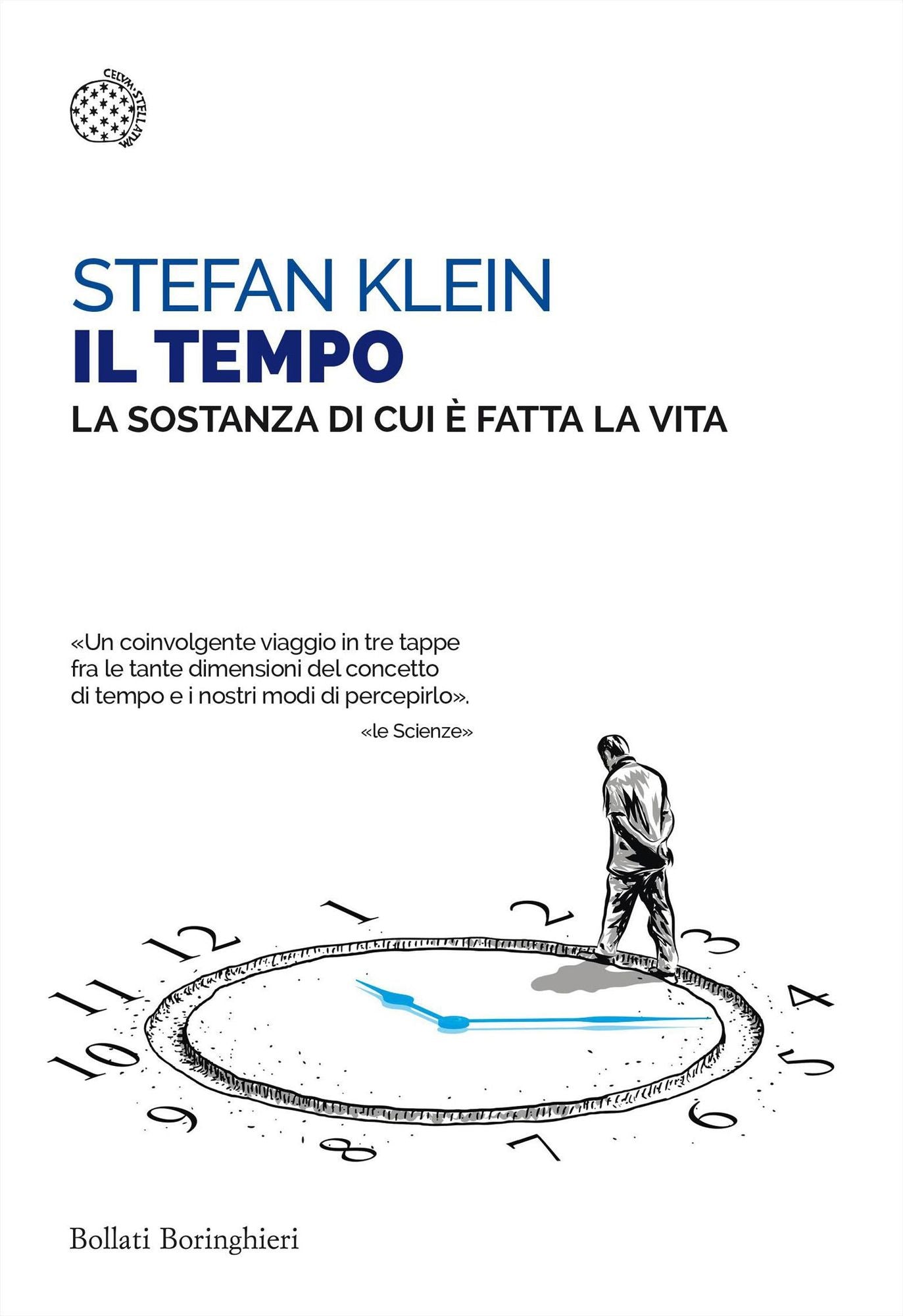 Il Tempo: La sostanza di cui è fatta la vita