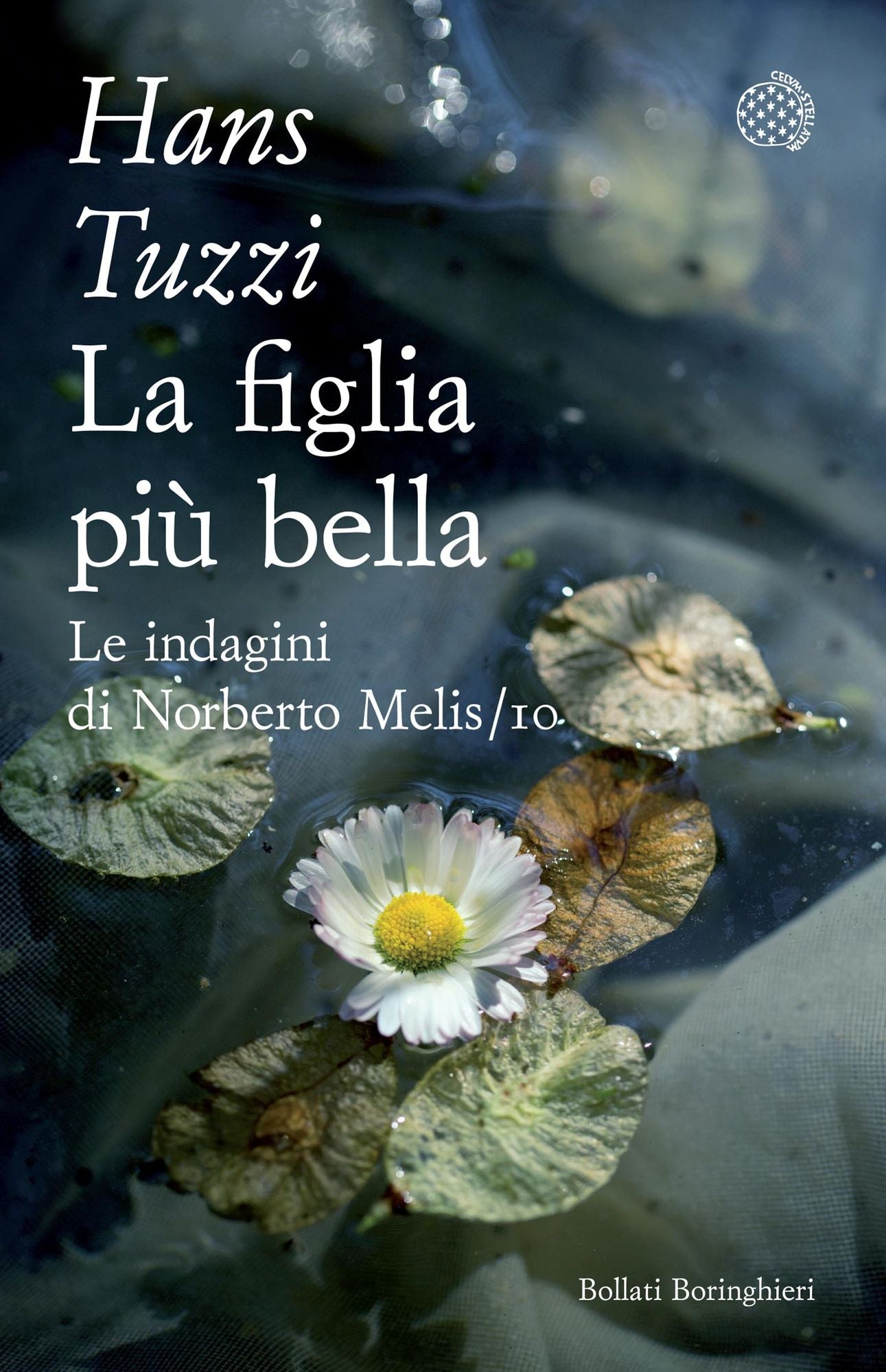 La figlia più bella: Un caso per il commissario Melis