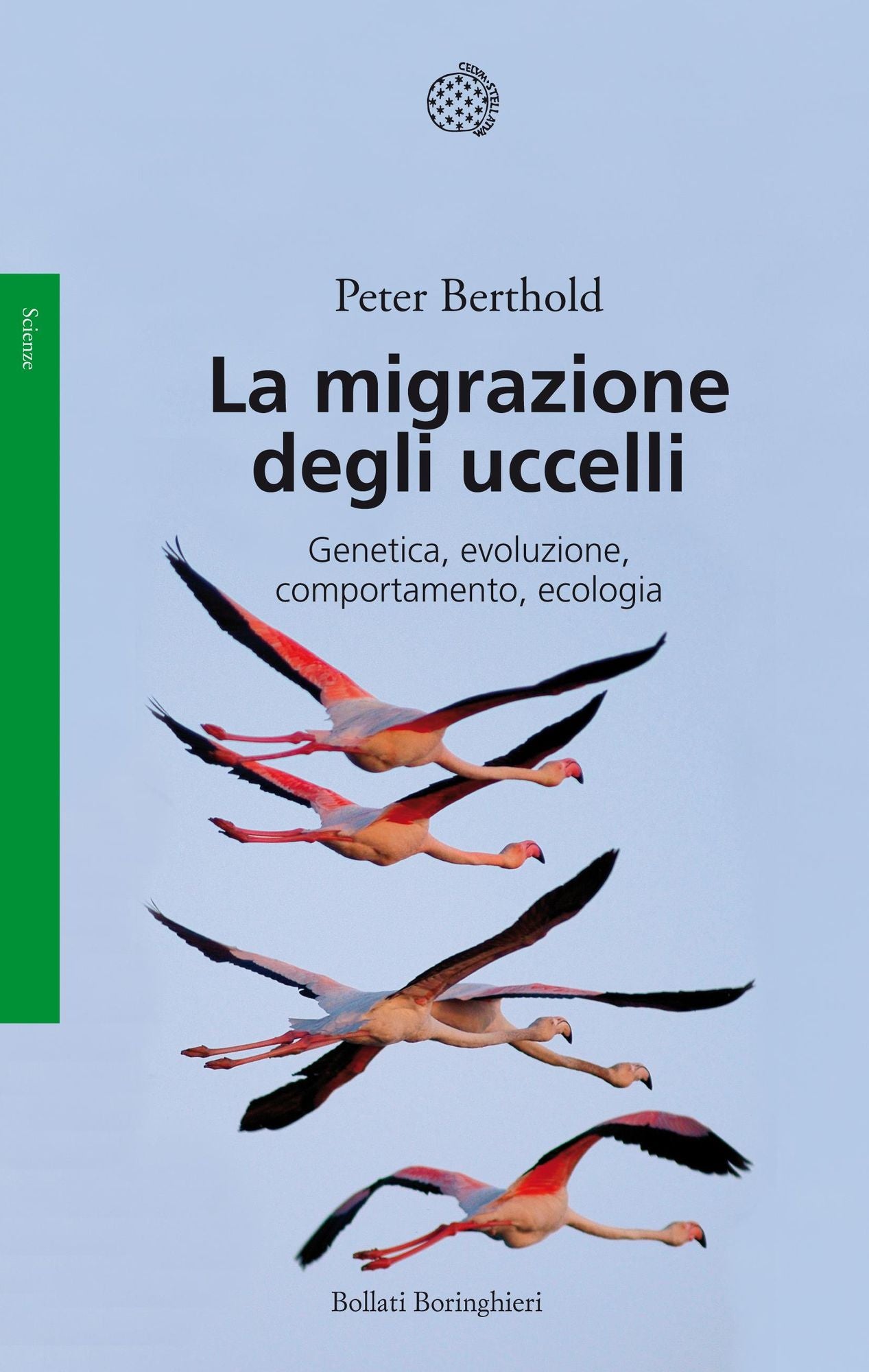 La migrazione degli uccelli: Genetica, evoluzione, comportamento, ecologia