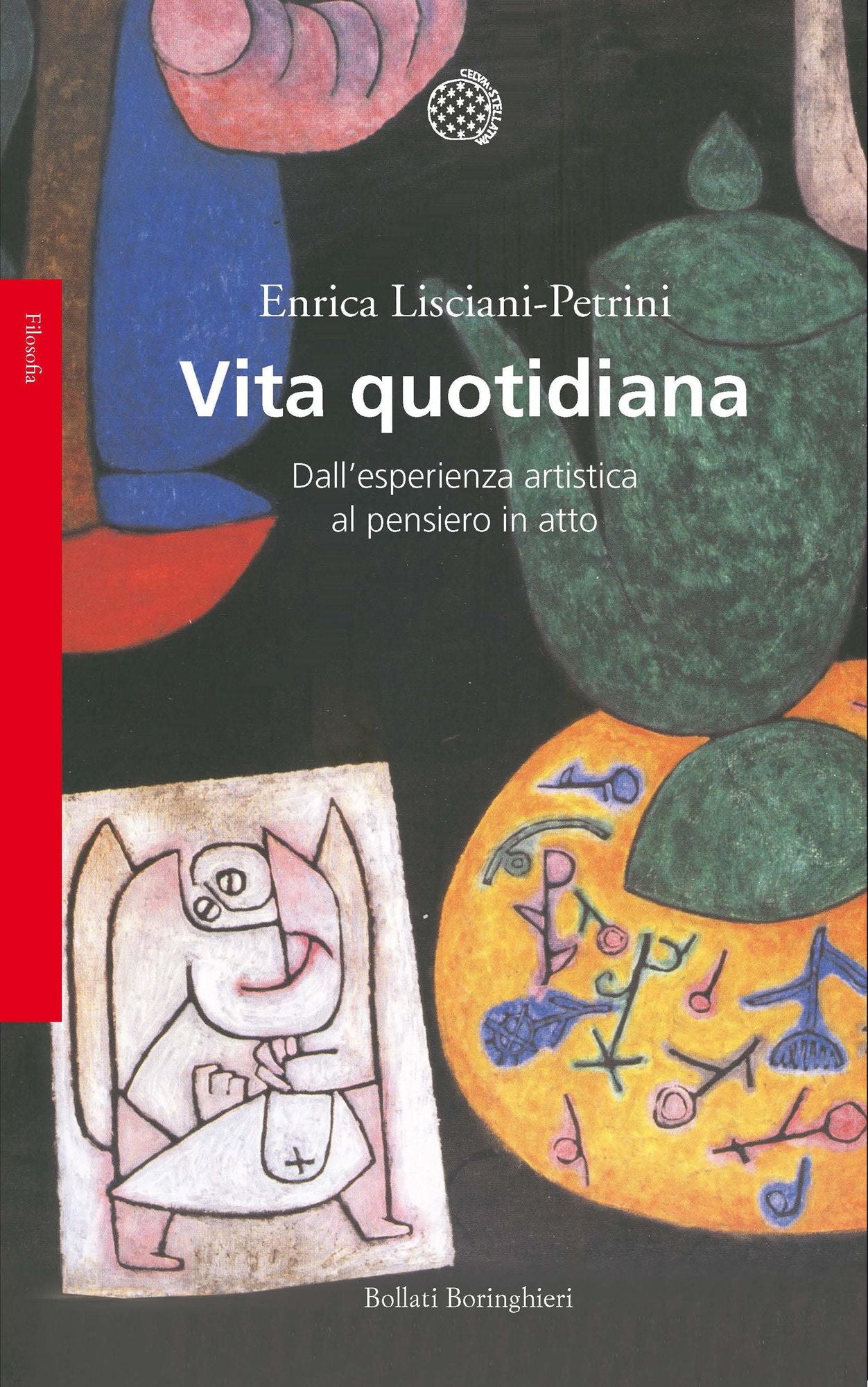 Vita quotidiana: Dall'esperienza artistica al pensiero in atto