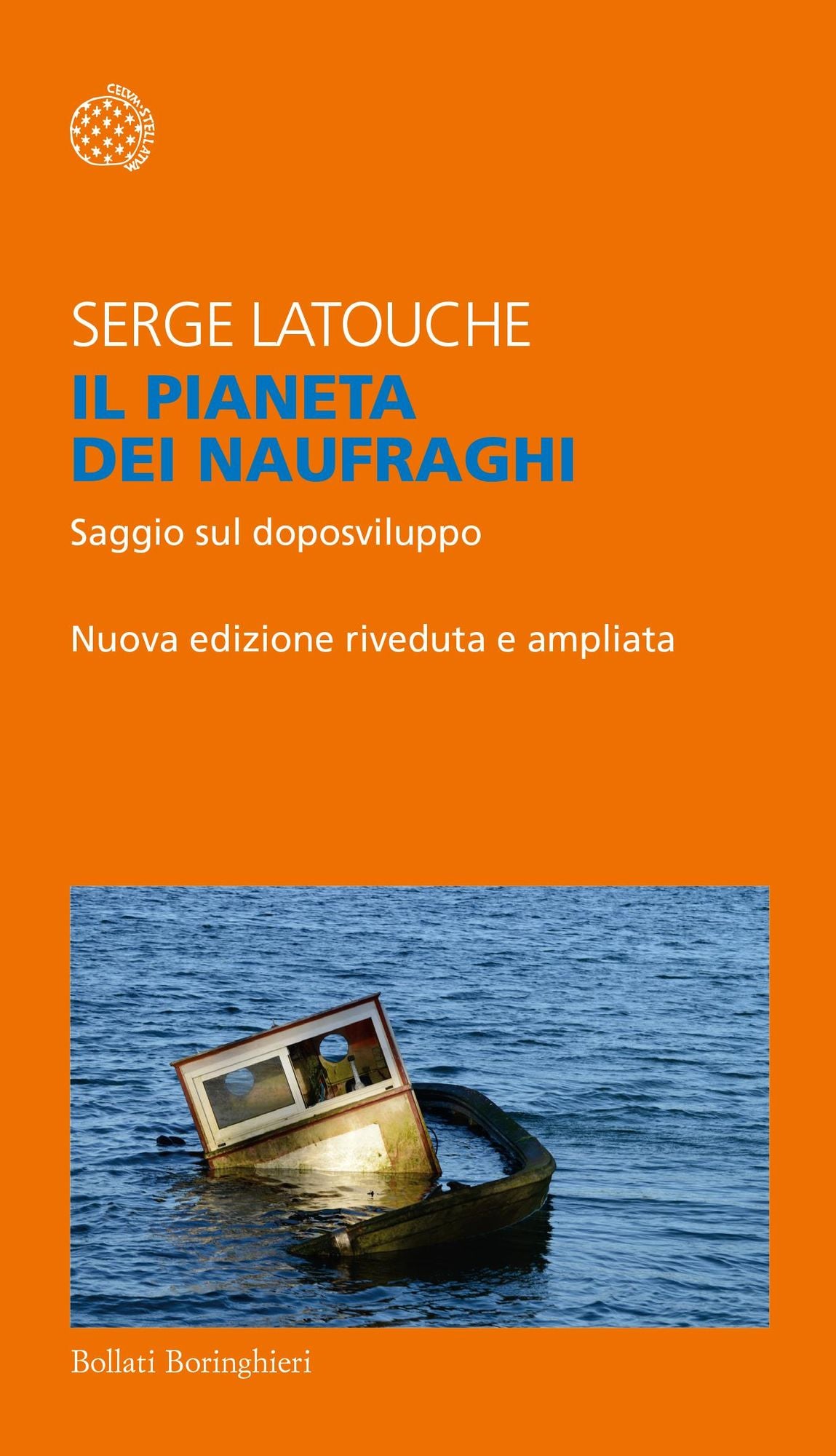 Il pianeta dei naufraghi: Saggio sul doposviluppo