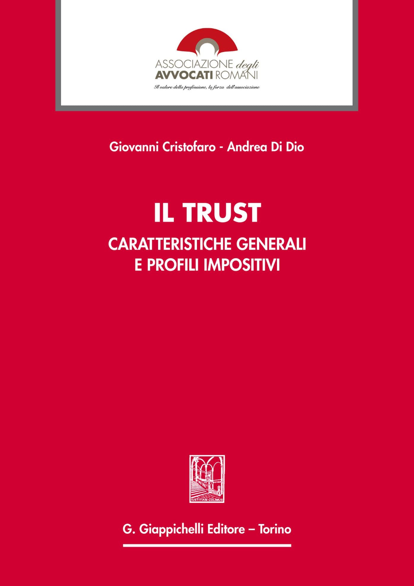 Il Trust: Le caratteristiche generali ed i profili impositivi