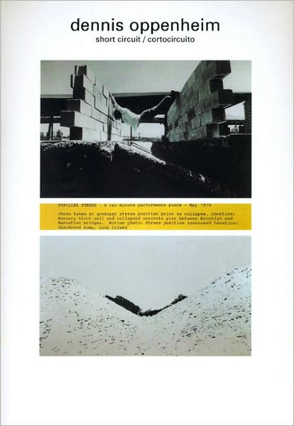 Dennis Oppenheim: Short Circuit: [English & Italian Texts]