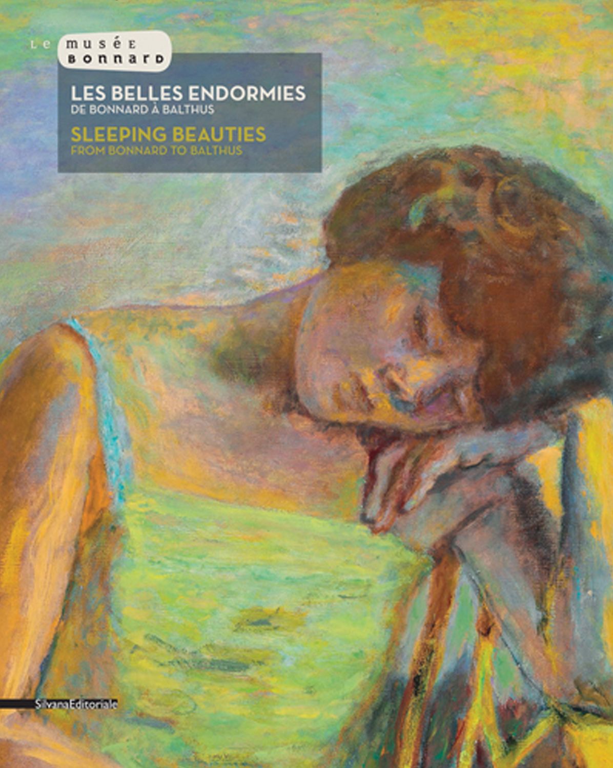 Sleeping Beauties : From Bonnard to Balthus