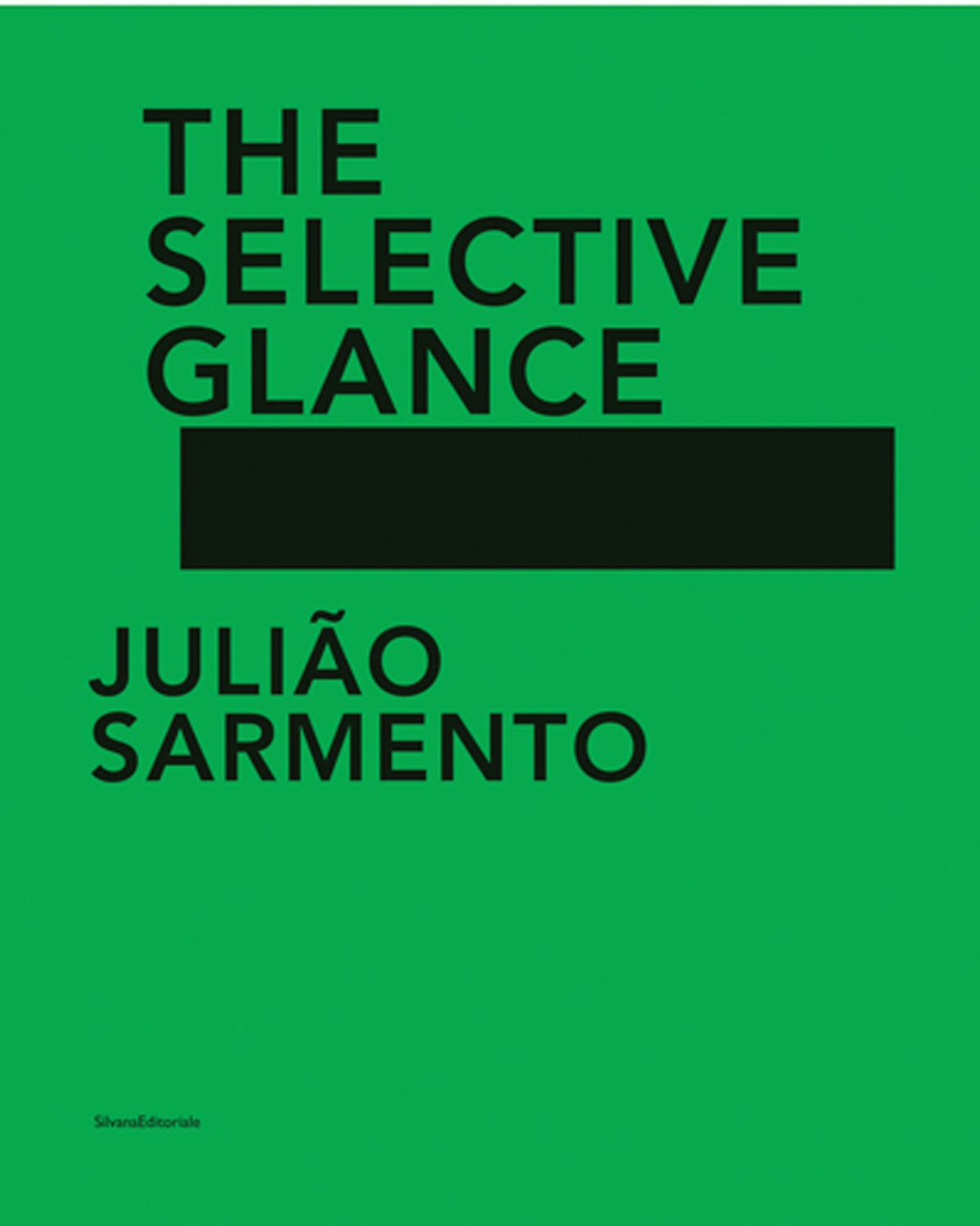 JuliÃ¯Â¿Â½o Sarmento: The Selective Glance