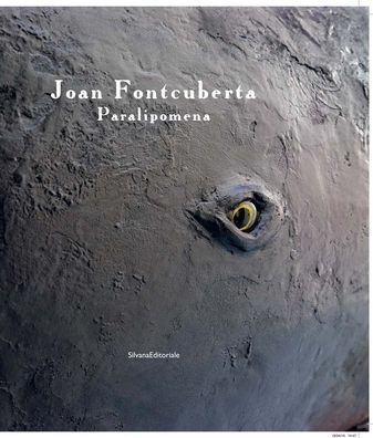 Joan Fontcuberta: Paralipomena