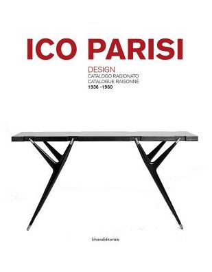 Ico Parisi: Design Catalogue RaisonnÃ¯Â¿Â½