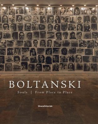 Christian Boltanski: Souls from Place to Place