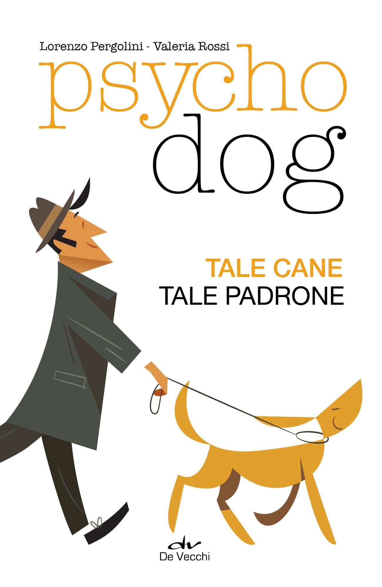 Psychodog: Tale cane tale padrone