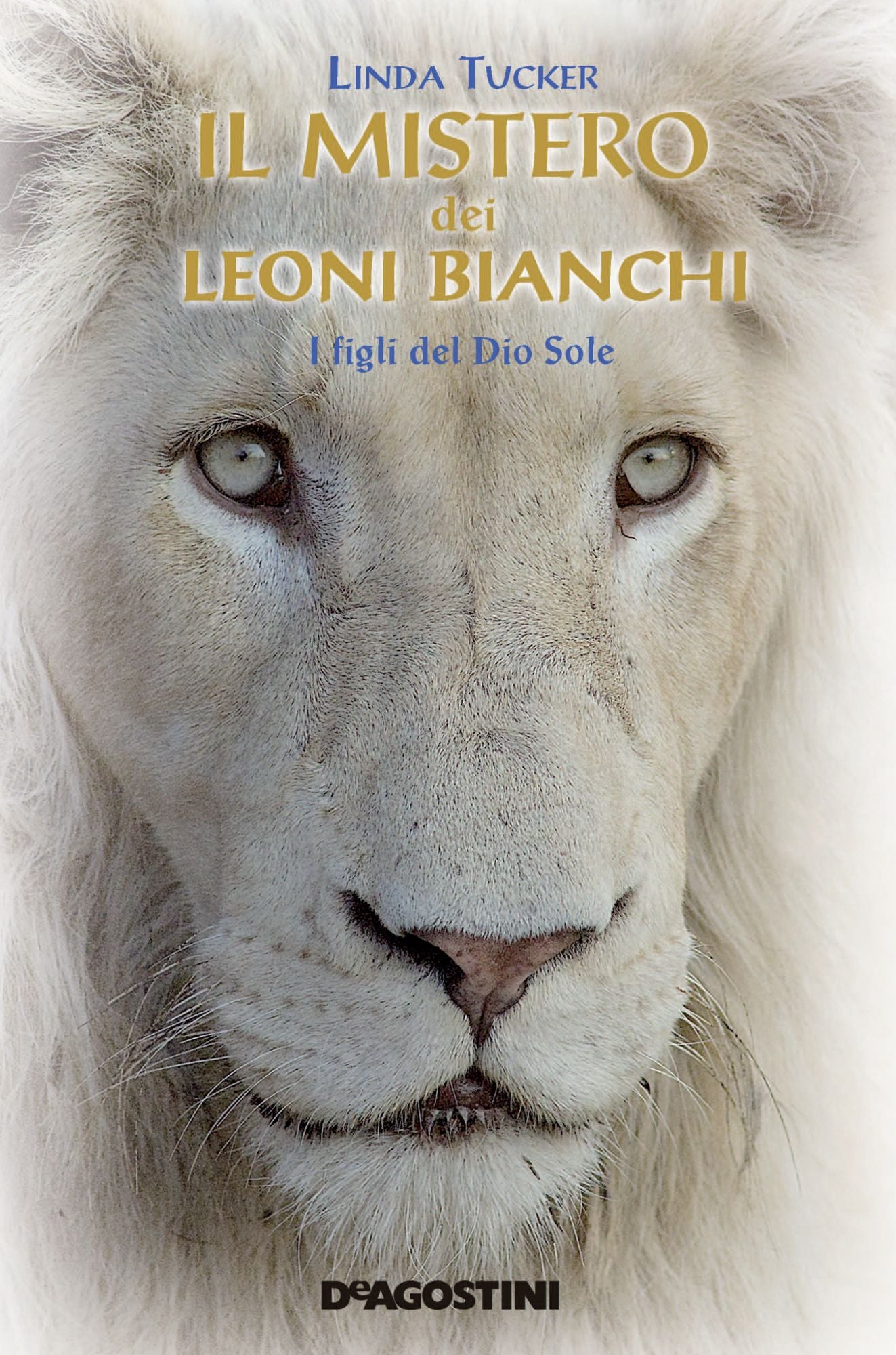 Il mistero dei Leoni Bianchi: I figli del Dio Sole
