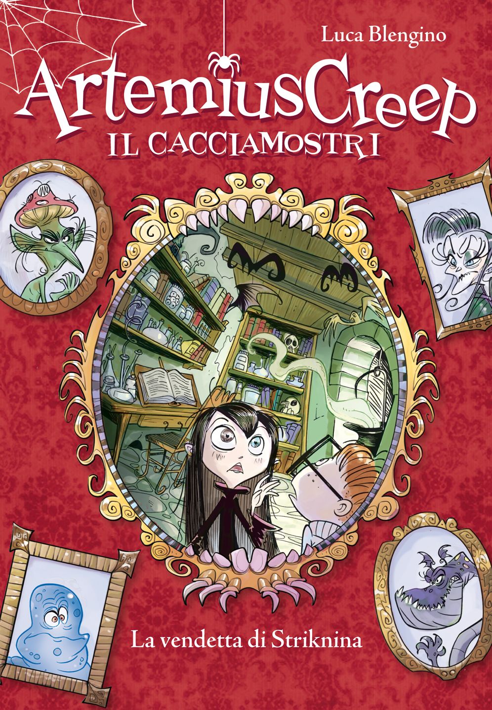 La vendetta di Striknina. Artemius Creep - Il Cacciamostri. Vol. 3